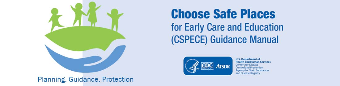 Choose Safe Places for Early Care and Education Guidance Manual Banner
