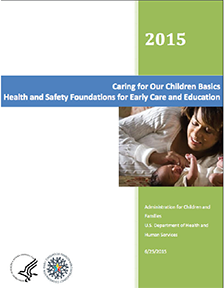 Caring for Our Children Basics: Health and Safety Foundations for Early Care and Education